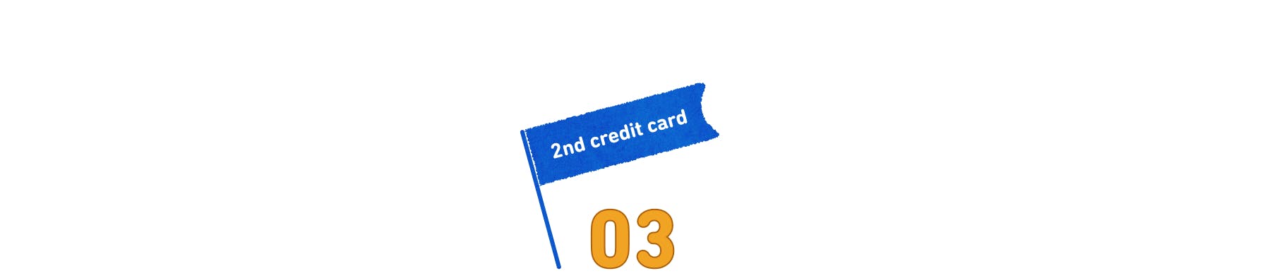 2nd credit card 03