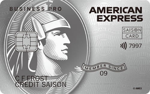 SAISON PLATINUM BUSINESS Pro AMERICAN EXPRESS® CARD
